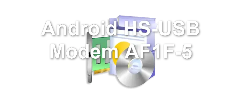 Android HS-USB Modem AF1F-5
