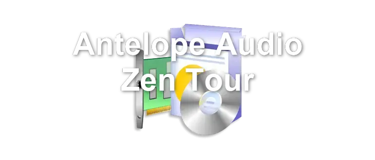 Antelope Audio Zen Tour