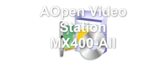 AOpen Video Station MX400-AII