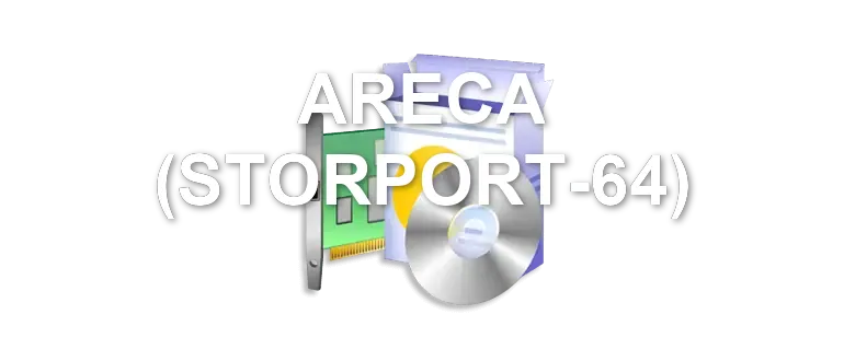 ARECA (STORPORT-64)