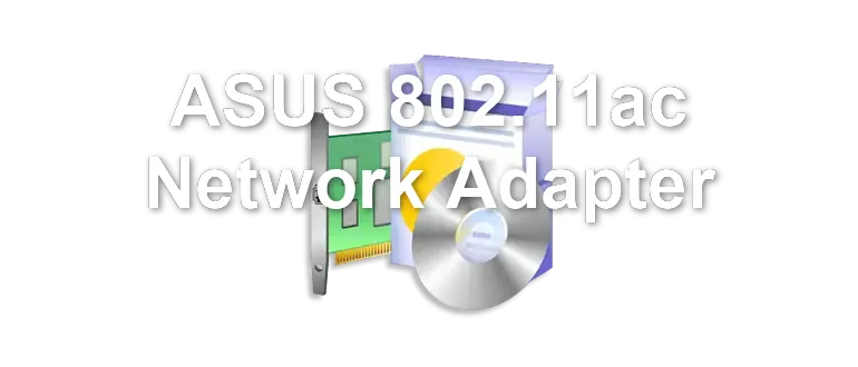 ASUS 802.11ac Network Adapter