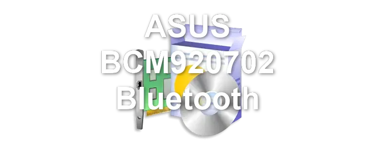 ASUS BCM920702 Bluetooth