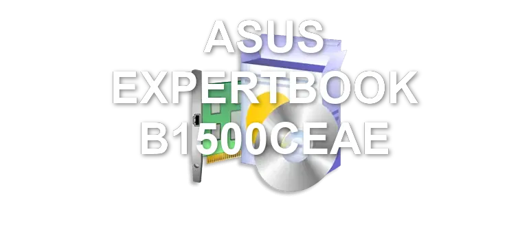 ASUS EXPERTBOOK B1500CEAE