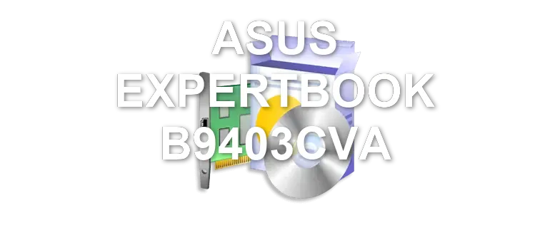 ASUS EXPERTBOOK B9403CVA