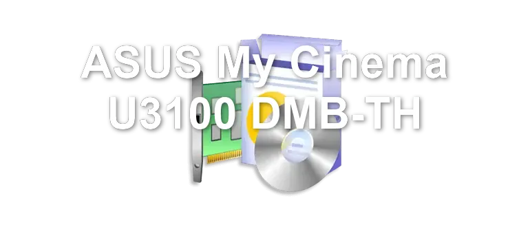 ASUS My Cinema U3100 DMB-TH