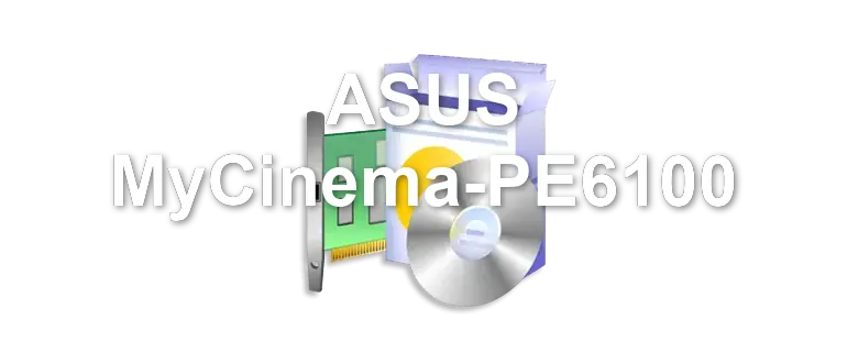 ASUS MyCinema-PE6100