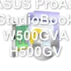 ASUS ProArt StudioBook W500GVA H500GV