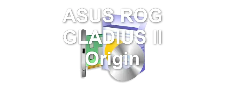 ASUS ROG GLADIUS II Origin