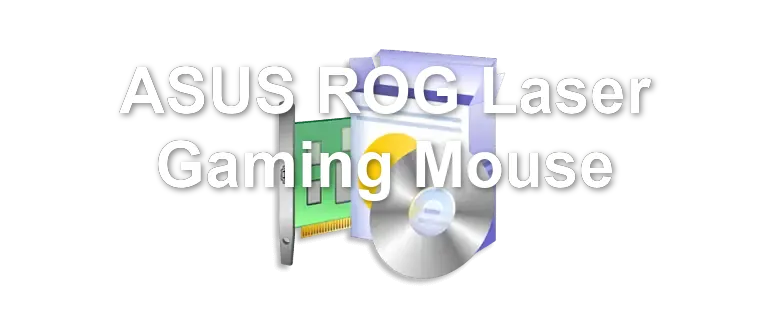 ASUS ROG Laser Gaming Mouse