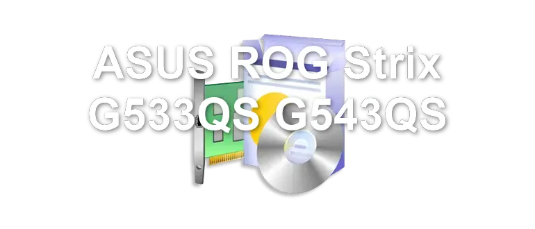 ASUS ROG Strix G533QS G543QS