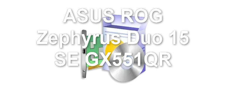 ASUS ROG Zephyrus Duo 15 SE GX551QR