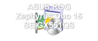 ASUS ROG Zephyrus Duo 15 SE GX551QS