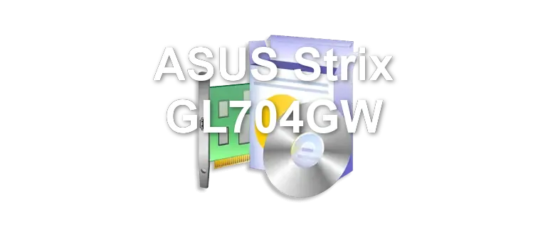 ASUS Strix GL704GW
