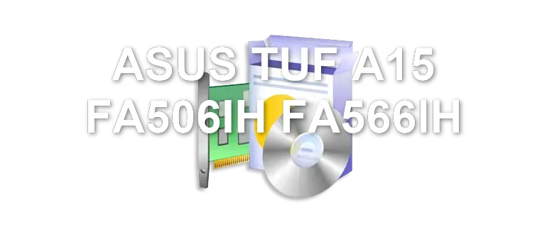 ASUS TUF A15 FA506IH FA566IH