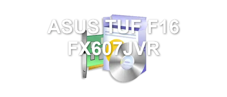 ASUS TUF F16 FX607JVR