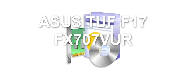 ASUS TUF F17 FX707VUR