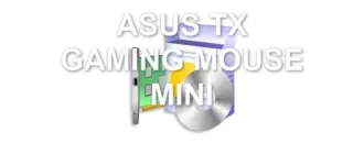 ASUS TX GAMING MOUSE MINI