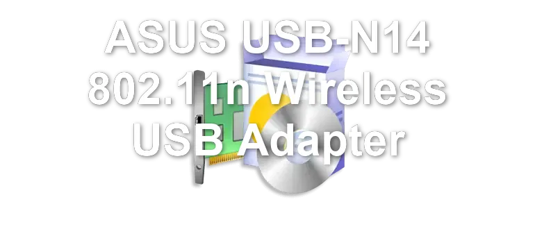 ASUS USB-N14 802.11n Wireless USB Adapter