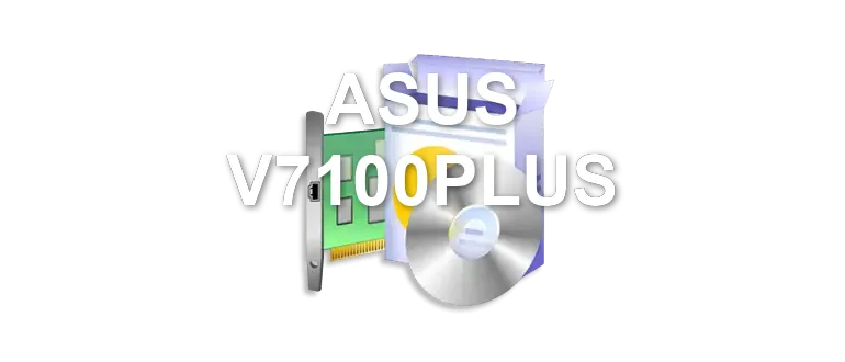 ASUS V7100PLUS