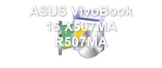 ASUS VivoBook 15 X507MA R507MA