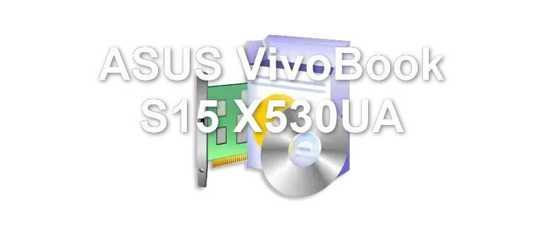 ASUS VivoBook S15 X530UA