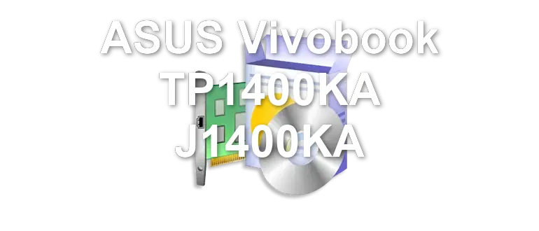ASUS Vivobook TP1400KA J1400KA