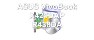 ASUS VivoBook X421DAP R438DA