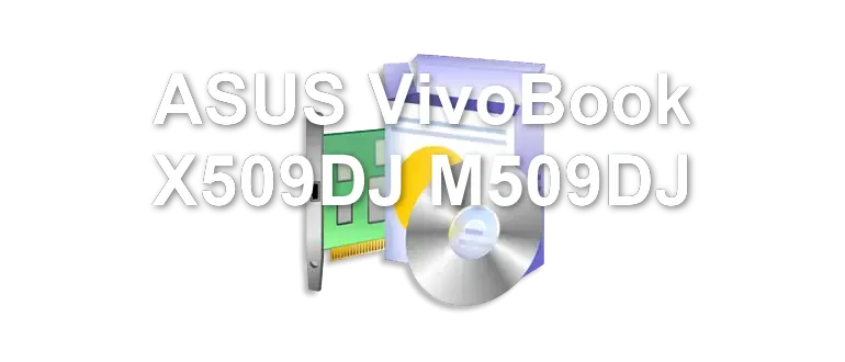 ASUS VivoBook X509DJ M509DJ