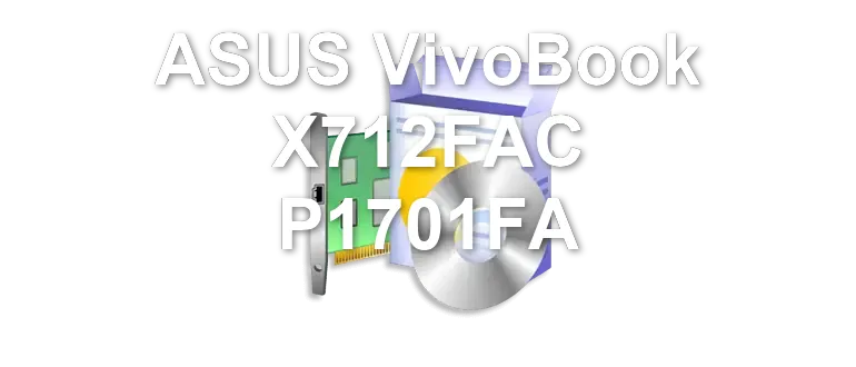 ASUS VivoBook X712FAC P1701FA