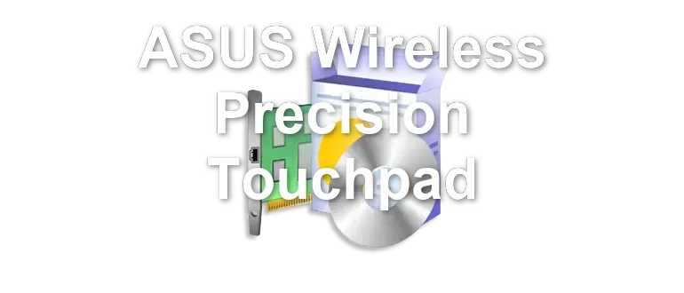 ASUS Wireless Precision Touchpad
