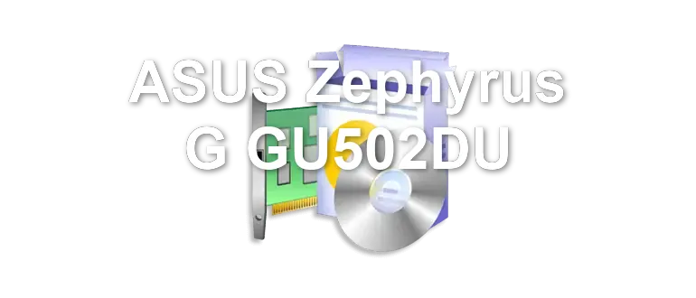 ASUS Zephyrus G GU502DU