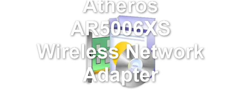 Atheros AR5006XS Wireless Network Adapter