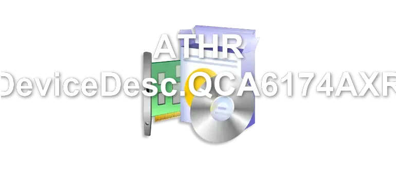ATHR DeviceDesc.QCA6174AXR
