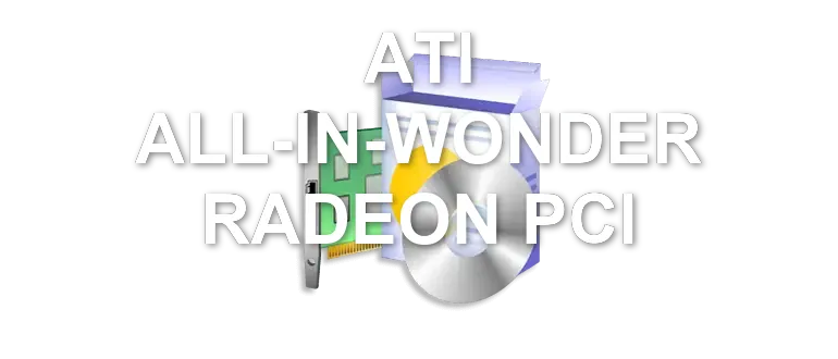 ATI ALL-IN-WONDER RADEON PCI
