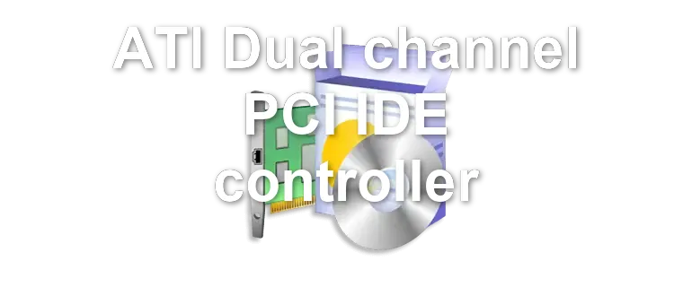 ATI Dual channel PCI IDE controller