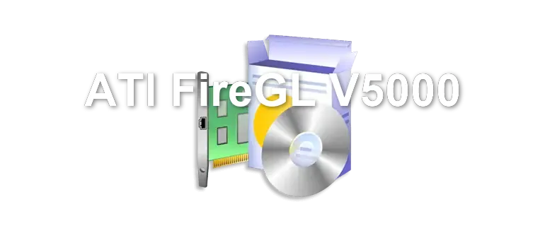 ATI FireGL V5000