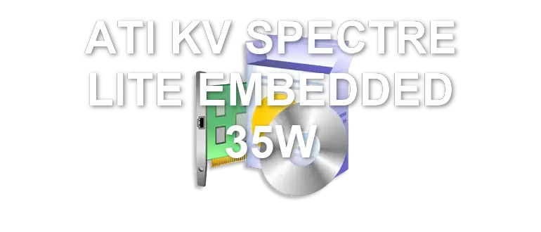ATI KV SPECTRE LITE EMBEDDED 35W