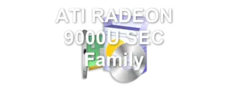 ATI RADEON 9000U SEC Family
