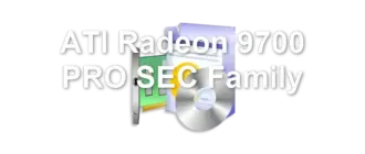 ATI Radeon 9700 PRO SEC Family