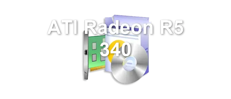 ATI Radeon R5 340
