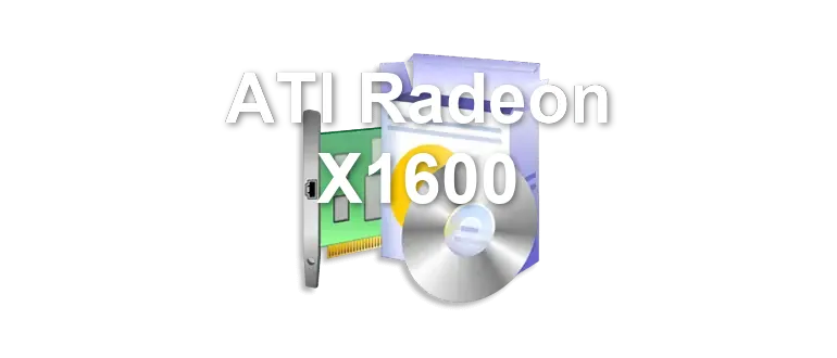 ATI Radeon X1600