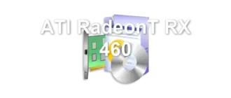 ATI RadeonT RX 460