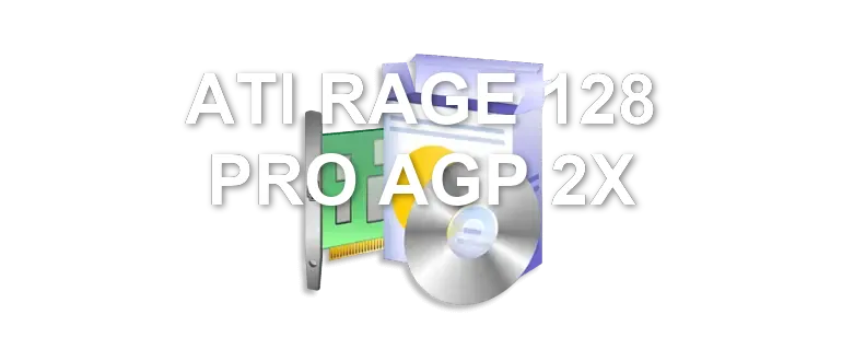 ATI RAGE 128 PRO AGP 2X
