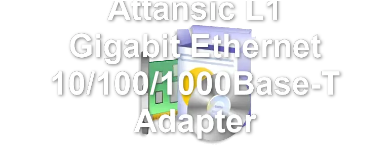 Attansic L1 Gigabit Ethernet 10/100/1000Base-T Adapter
