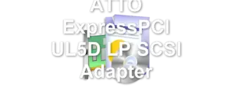 ATTO ExpressPCI UL5D LP SCSI Adapter