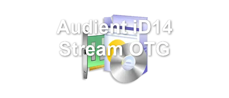 Audient iD14 Stream OTG