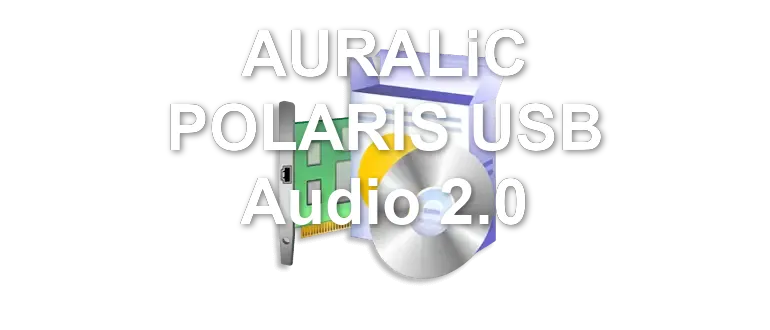 AURALiC POLARIS USB Audio 2.0