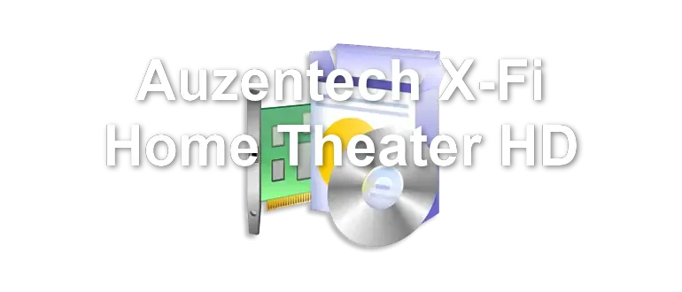 Auzentech X-Fi Home Theater HD