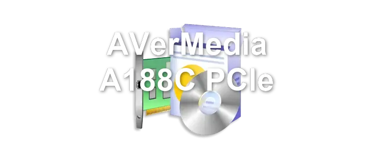 AVerMedia A188C PCIe