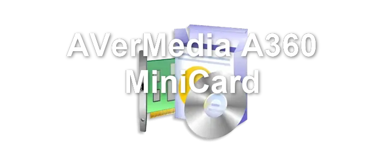 AVerMedia A360 MiniCard